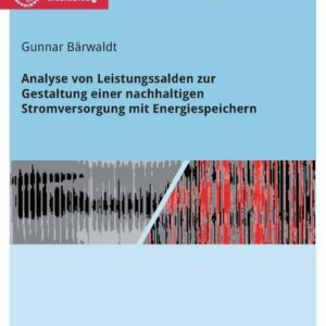 Analyse von Leistungssalden zur Gestaltung einer nachhaltigen Stromversorgung mit Energiespeichern