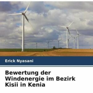 Bewertung der Windenergie im Bezirk Kisii in Kenia