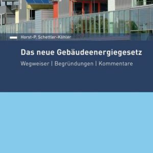 Das neue Gebäudeenergiegesetz