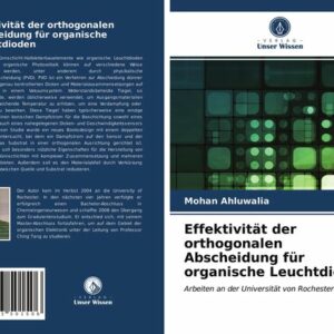 Effektivität der orthogonalen Abscheidung für organische Leuchtdioden