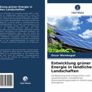 Entwicklung grüner Energie in ländlichen Landschaften