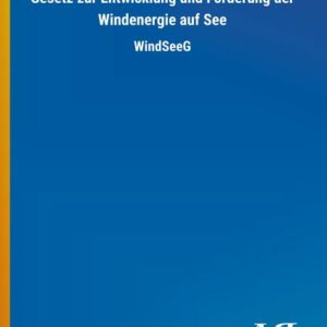 Gesetz zur Entwicklung und Förderung der Windenergie auf See