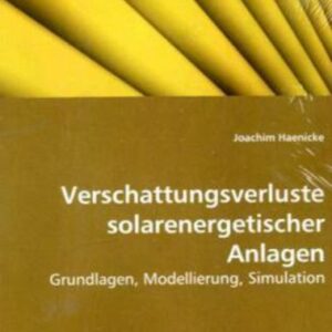 Haenicke, J: Verschattungsverluste solarenergetischer Anlage