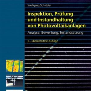 Inspektion, Prüfung und Instandhaltung von Photovoltaikanlagen.