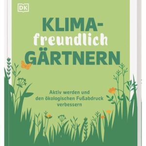 Klimafreundlich gärtnern