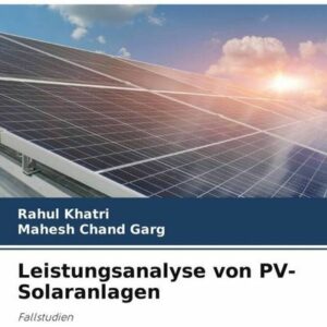 Leistungsanalyse von PV-Solaranlagen