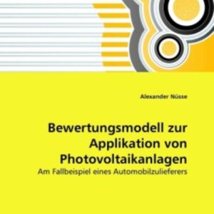 Nüsse, A: Bewertungsmodell zur Applikation von Photovoltaika