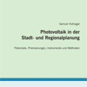 Photovoltaik in der Stadt- und Regionalplanung