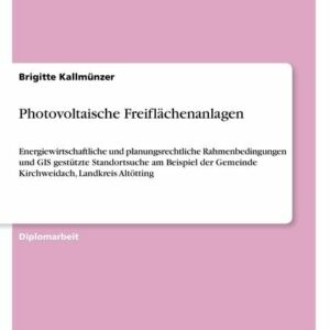 Photovoltaische Freiflächenanlagen