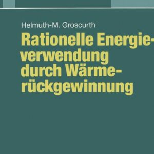 Rationelle Energieverwendung durch Wärmerückgewinnung