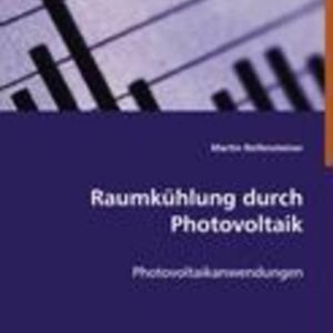 Reifensteiner, M: Raumkühlung durch Photovoltaik