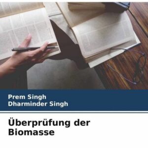 Überprüfung der Biomasse