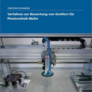 Verfahren zur Bewertung von Greifern für Photovoltaik-Wafer.