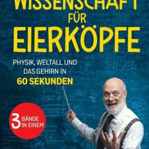 Wissenschaft für Eierköpfe