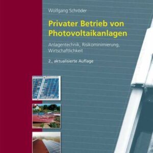 Privater Betrieb von Photovoltaikanlagen.