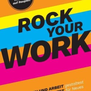 Rock Your Work