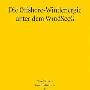 Die Offshore-Windenergie unter dem WindSeeG