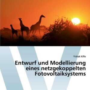 Entwurf und Modellierung eines netzgekoppelten Fotovoltaiksystems