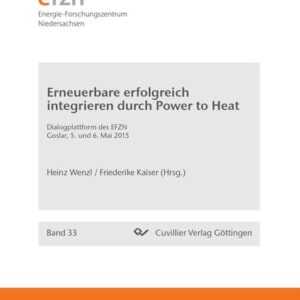 Erneuerbare erfolgreich integrieren durch Power to Heat