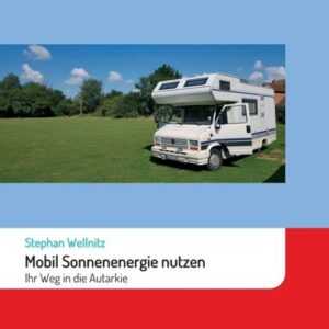 Mobil Sonnenenergie nutzen