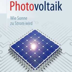 Photovoltaik - Wie Sonne zu Strom wird