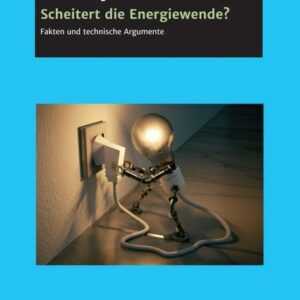 Scheitert die Energiewende?