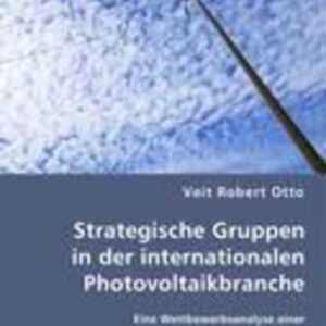 Strategische Gruppen in der internationalen Photovoltaikbranche