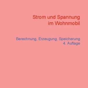 Strom und Spannung im Wohnmobil