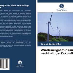 Windenergie für eine nachhaltige Zukunft