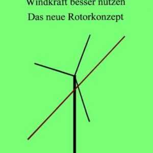 Windkraft besser nutzen