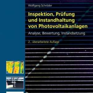 Inspektion, Prüfung und Instandhaltung von Photovoltaikanlagen.