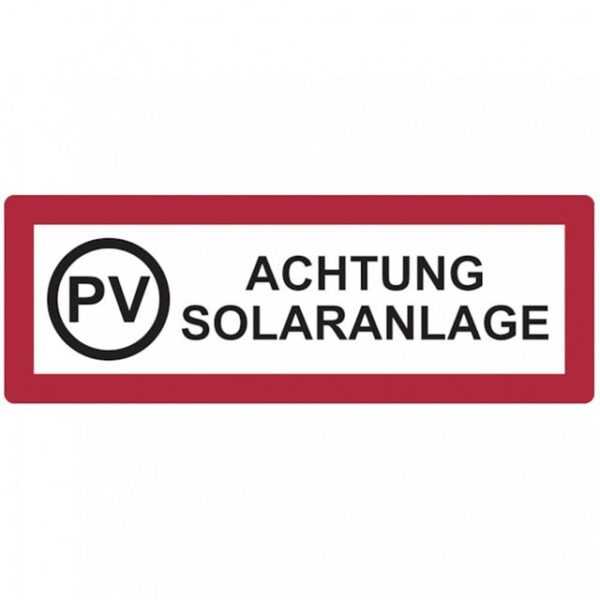 König Werbeanlagen Hinweisschild Feuerwehrschild, PV Achtung Solaranlage - DIN 4066