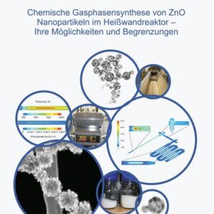 Chemische Gasphasensynthese von ZnO Nanopartikeln im Heißwandreaktor