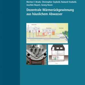 Dezentrale Wärmerückgewinnung aus häuslichem Abwasser