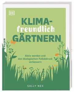 Klimafreundlich gärtnern