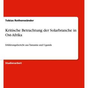 Kritische Betrachtung der Solarbranche in Ost-Afrika