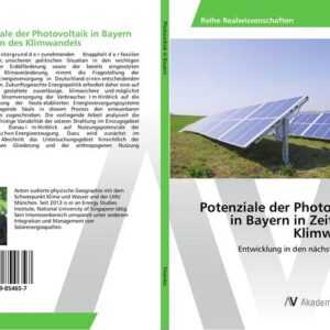 Potenziale der Photovoltaik in Bayern in Zeiten des Klimwandels