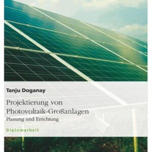 Projektierung von Photovoltaik-Großanlagen