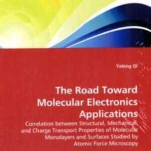 Qi, Y: The Road Toward Molecular Electronics Applications