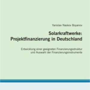 Solarkraftwerke: Projektfinanzierung in Deutschland