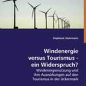 Stuhrmann, S: Windenergie versus Tourismus - ein Widerspruch