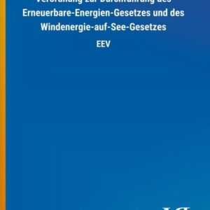 Verordnung zur Durchführung des Erneuerbare-Energien-Gesetzes und des Windenergie-auf-See-Gesetzes