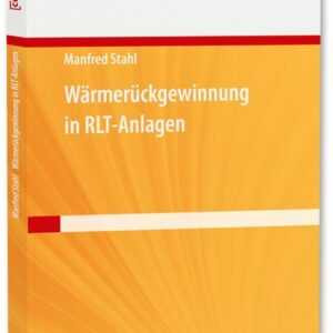 Wärmerückgewinnung in RLT-Anlagen