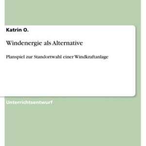 Windenergie als Alternative