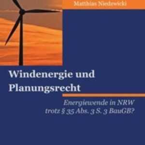 Windenergie und Planungsrecht